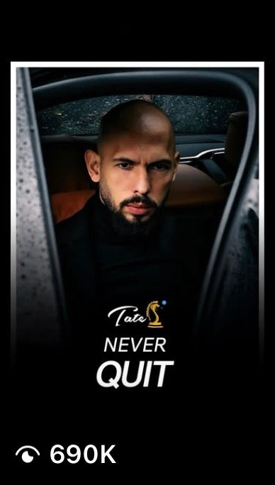 NEVER QUIT - Andrew Tate Edit (690K)